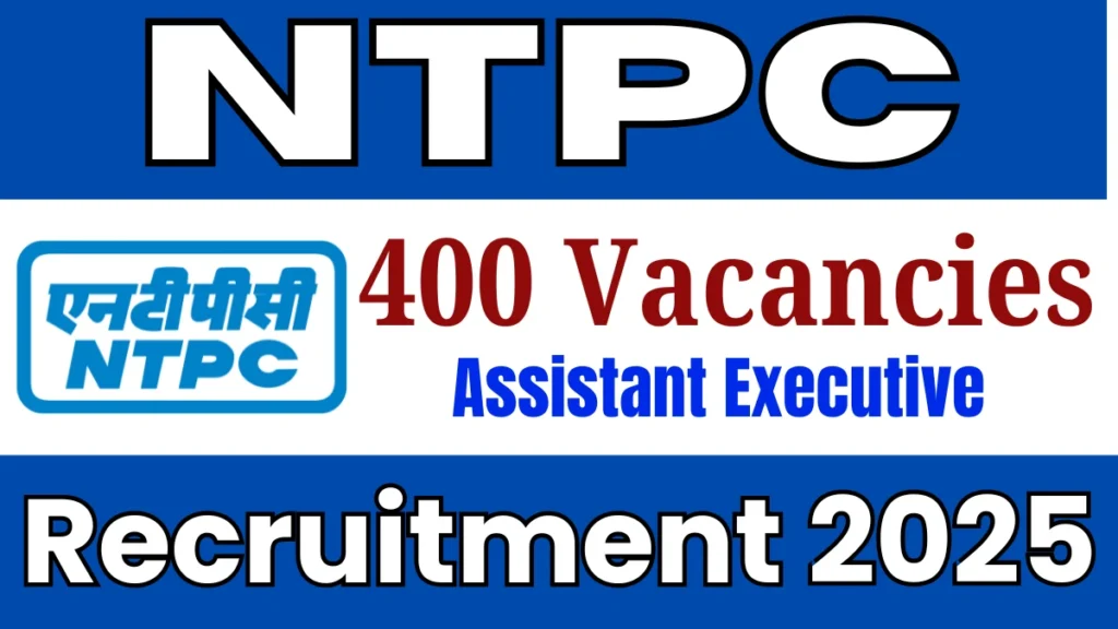 NTPC Recruitment 2025 Notification