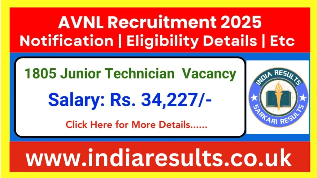 AVNL Junior Technician Recruitment 2025 – Apply Online for 1,805 Vacancies!